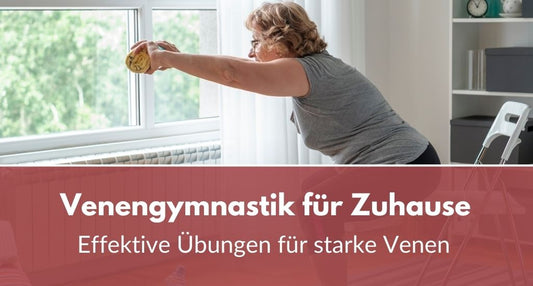 Venengymnastik für Zuhause